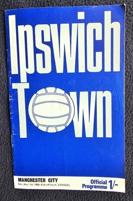 IPSWICH TOWN v MANCHESTER CITY  PROGRAMME DIV 1 - 1969/70 (01/11/69) - Image 1 of 3