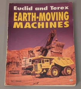 Euclid and Terex: Earth-Moving Machines - 1997 Paperback Orlemann - Equipment - Picture 1 of 24