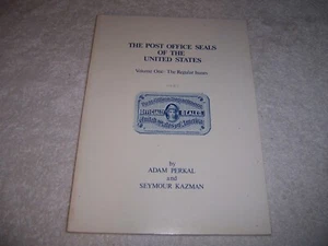 The Post Office Seals of the United States Volume One: The Regular Issues Perkal - Picture 1 of 2