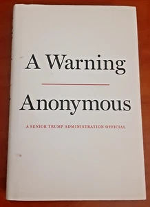 A Warning by Anonymous HC 2019 first edition Senior Trump Official hardcover 1st - Picture 1 of 8