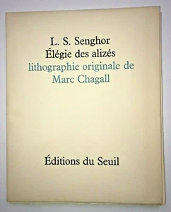 SENGHOR 1969 Elégie des alizés LITHOGRAPHIE ORIGINALE DE MARC CHAGALL - Picture 1 of 5