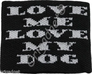 LOVE ME MY DOG CANI CINOFILIA POLSINO COTONE POLSIERA TESSUTO ELASTICIZZATO 235 - Imagen 1 de 1