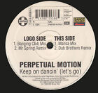 PERPETUAL MOTION - Keep On Dancin' (Let's Go) - Dance Factory