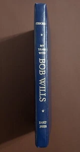 My Years With Bob Wills - Al Stricklin - Signed - 1980 Eakin Hardcover Book - Picture 1 of 10