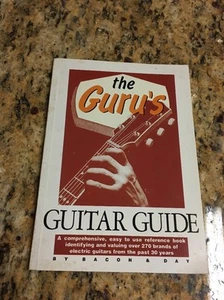The Guru's Guitar Guide by Bacon and Day, paperback 1990 - Picture 1 of 1