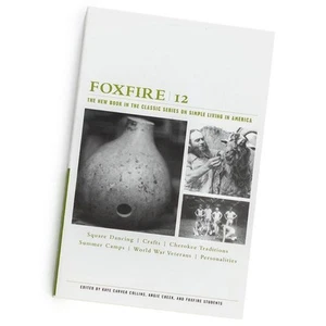 Foxfire 12 Square Dancing, Crafts, Cherokee Traditions, Summer Camps - Picture 1 of 2