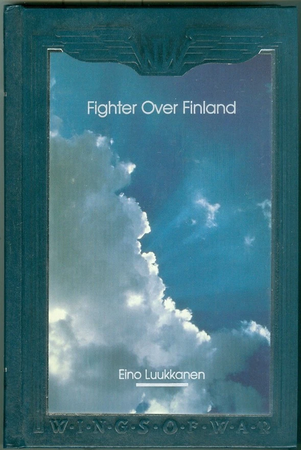 Wings of War-WWII-Aviation-Memoirs-Finnish Ace-Luukkanen-Fighter Over Finland! Foto 1 de 1