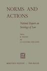 Norms and Actions : National Reports on Sociology of Law.9789401502672 New<|