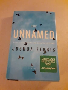 SIGNED The Unnamed by Joshua Ferris (2010, Hardcover) VG, 1st - Picture 1 of 7