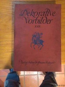 Dekorative Vorbilder: Farbige Meisterwerke aus alter und neuer Zeit (Jahrgangs.. - Picture 1 of 13