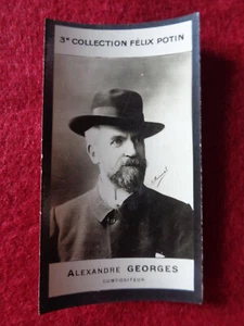 IMAGE PHOTO FELIX POTIN 3EME COLLECTION ALEXANDRE GEORGES COMPOSITEUR - Foto 1 di 2