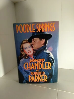 Poodle Springs Raymond Chandler And Robert B. Parker SIGNED! 1ST Ed. 1989 HC - Imagem 1 de 4