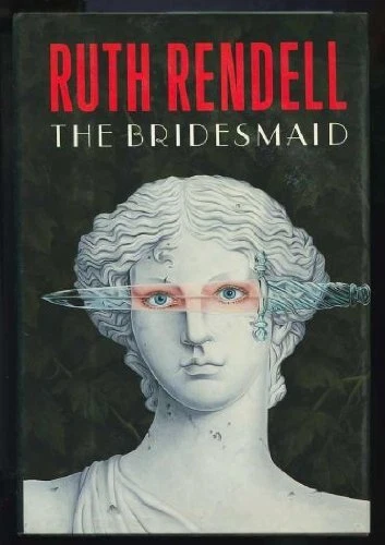 The Bridesmaid By Ruth Rendell. 9780385252232 - Image 1 of 1