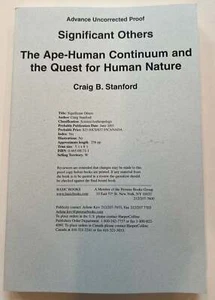 Craig B Stanford / Significant Others The Ape-Human Continuum Proof 1st ed 2001 - Picture 1 of 1