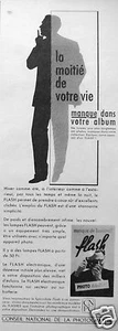 PUBLICITÉ FLASH PHOTO RÉUSSIE LA MOITIÉ DE VOTRE VIE MANQUE DANS VOTRE ALBUM - Imagen 1 de 1