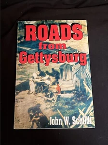 2000 Roads from Gettysburg by John W. Schildt, 2nd Revised Ed., Trade Paperback - Picture 1 of 7