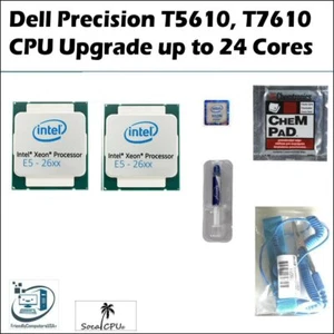 Dell Precision T5610,T7610 CPU Processor Upgrade Kit up to 24 Cores E5-2697v2 - Picture 1 of 6
