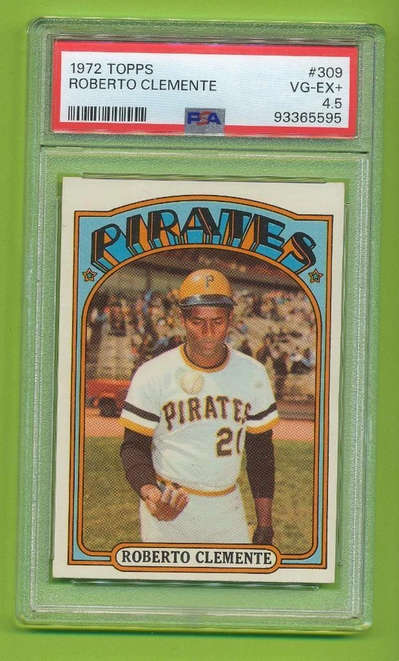 1972 Topps - Roberto Clemente (#309)  Pirates  PSA 4.5   Hall of Fame Member - Image 1 of 1