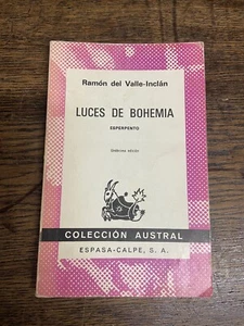 Luces de Bohemia Ramón del Valle Inclan Collección Austral  ed. 1980 L5 ° - Picture 1 of 2