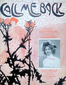 Call Me Back Sheet Music Catherine Call Leo Friedman Aaron Hoffmann 1905 - Picture 1 of 3