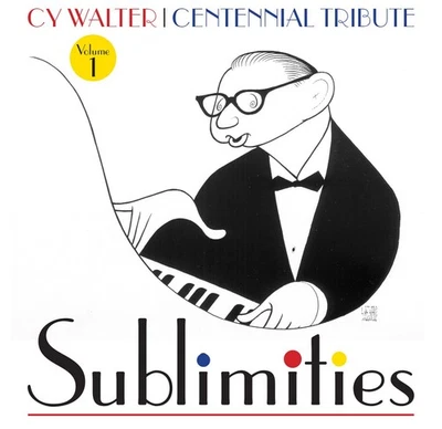 KERN / PORTER / GREEN / GERSHWIN Cy Walter: Sublimities, Vol. 1 (CD) (US IMPORT) - Image 1 of 2