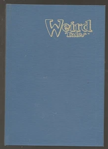 WEIRD TALES 302 Fall 1991. WILLIAM F. NOLAN issue; Hardcover signed/ltd #58/100 - Picture 1 of 4