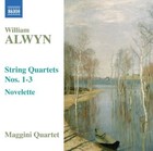 String Quartets Nos. 1-3 by Alwyn / Maggini Quartet (CD, 2008)