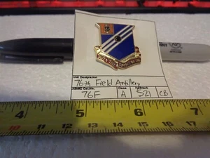 76th Field Artillery S21 Unit Crest, DI, DUI (DRAW#212) - Picture 1 of 1