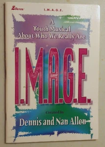 I.M.A.G.E. Bild Dennis & Nan Allen Liederbuch A Youth Musical 1997 Pilot Point - Bild 1 von 5