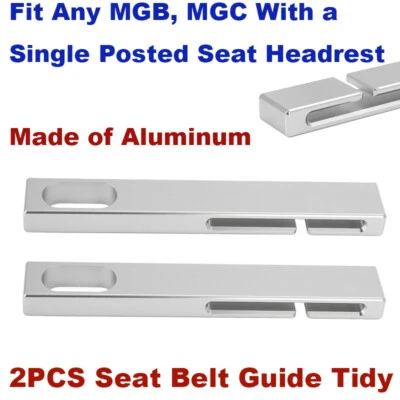Aluminum Seat Belt Guide Tidy For MGB MGC GT MIDGET GT6 MK2 MK3 TR6 Spitfire - Image 1 of 4