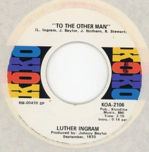 LUTHER INGRAM To The Other Man / I'll Just Call You Honey 1970 KOKO 45rpm NOS - Imagen 1 de 1