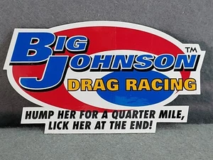 Pegatina de ropa vintage Big Johnson DRAG RACING SPEED dibujos animados sexy divertido nerd - Imagen 1 de 6