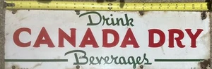 Vintage Canada Drink Dry 1930s Original Sign 7”x 24” Dated 6-41 Metal - Picture 1 of 4