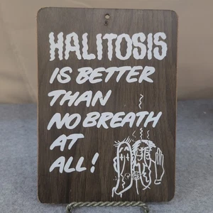 VTG 1968-73 Pressboard KMart Wall Sign Plaque Halitosis Breath Humorous Quote - Picture 1 of 2