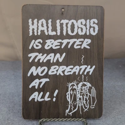 VTG 1968-73 Pressboard KMart Wall Sign Plaque Halitosis Breath Humorous Quote - Image 1 of 2