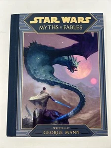 Star Wars Myths & Fables Disney / Lucasfilm Ltd. Written By George Mann Hard Cov - Picture 1 of 9