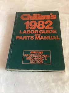 Chiltons 1982 Labor Guide and Parts Manual 1976-1982 #7142 - Picture 1 of 6