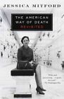American Way Of Death Revisited, Paperback By Mitford, Jessica, Brand New, Fr...