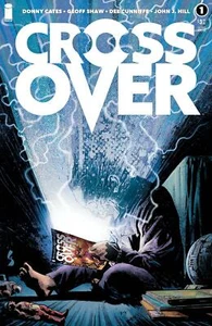 Crossover #1 2nd Ptg Image Comics Comic Book - Picture 1 of 1