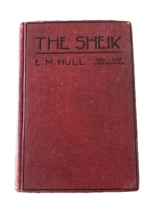 THE SHEIK E.M. Hull : SMALL, MAYNARD & CO BOSTON HC First Edition - Picture 1 of 8