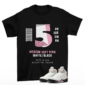 Sneaker Label Shirt to Match Jordan 5 Medium Soft Pink HQ7978-102 - Picture 1 of 2