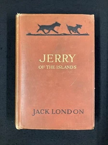 Jack London JERRY OF THE ISLANDS Macmillan Company 1917 1st!  DOG story - Picture 1 of 8