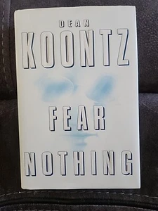 Fear Nothing by Dean Koontz - Signed - First Edition - First Printing 1998 HC - Picture 1 of 4