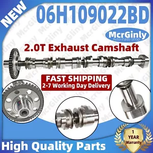 Exhaust Camshaft For AUDI A4 A6 A8 S4 S6 Q5 TT VW 2.0T Transporter 06H109022BD - Picture 1 of 10