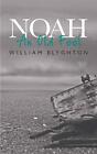 Noah: An Old Fool (The Suffolk Tril..., Blyghton, Willi