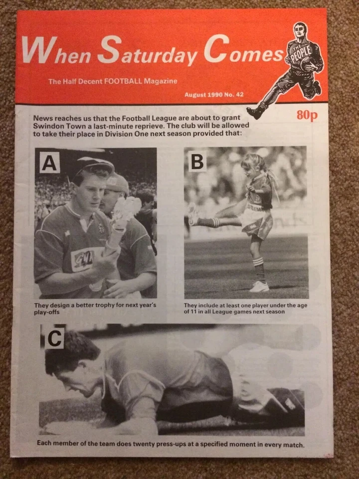 When Saturday Comes #42 August 1990 Swindon, Craig Johnston, Lincoln, Unread. - Image 1 of 1