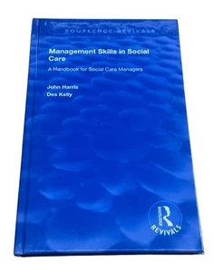 Management Skills in Social Care: A Handbook for Social Care Managers Hardcover - Foto 1 di 2