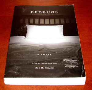 Bedbugs ARC by Ben H. Winters | 1st Ed Uncorrected Proof Paperback - Picture 1 of 9
