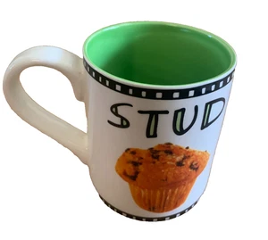 Coffee Cup Mug STUD Muffin You Are Yummy Lorrie Veasey Hoots N Howlers - Picture 1 of 3