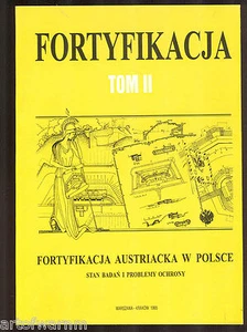 FORTIFICATION vol. 2 - Austrian Forts in Poland,SB, Polish w/German summary - Picture 1 of 1